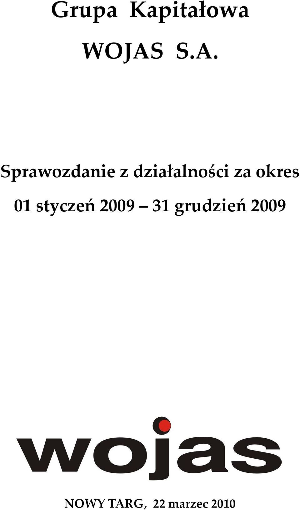 działalności za okres 01