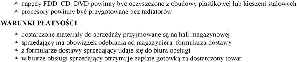 magazynowej sprzedający ma obowiązek odebrania od magazyniera formularza dostawy z formularze dostawy