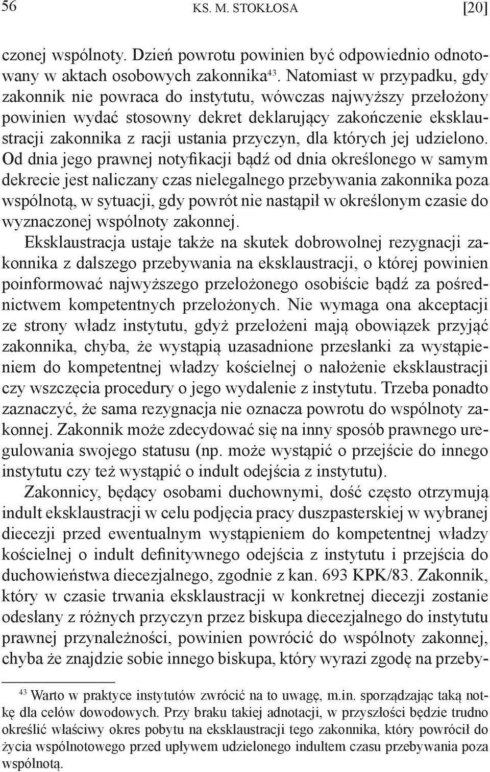 dla których jej udzielono.