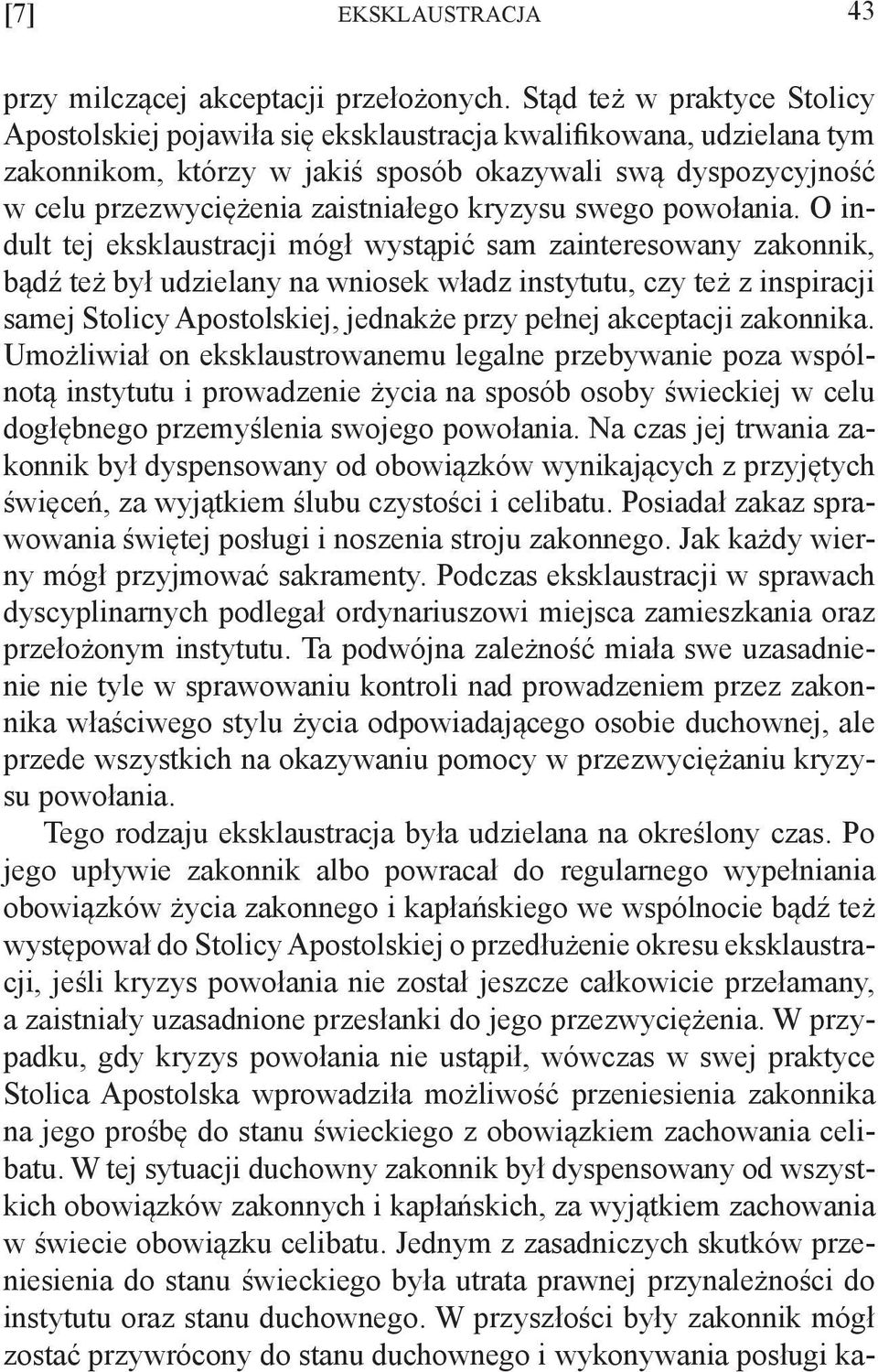 kryzysu swego powołania.