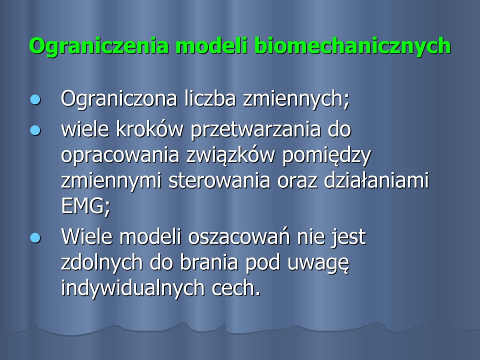 pomiędzy zmiennymi sterowania oraz działaniami EMG; Wiele