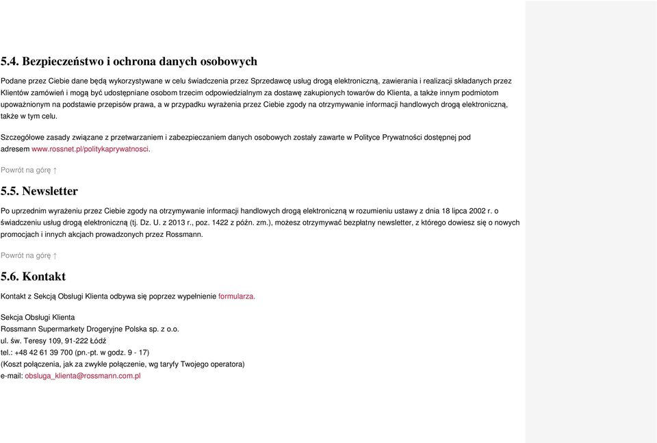 wyrażenia przez Ciebie zgody na otrzymywanie informacji handlowych drogą elektroniczną, także w tym celu.