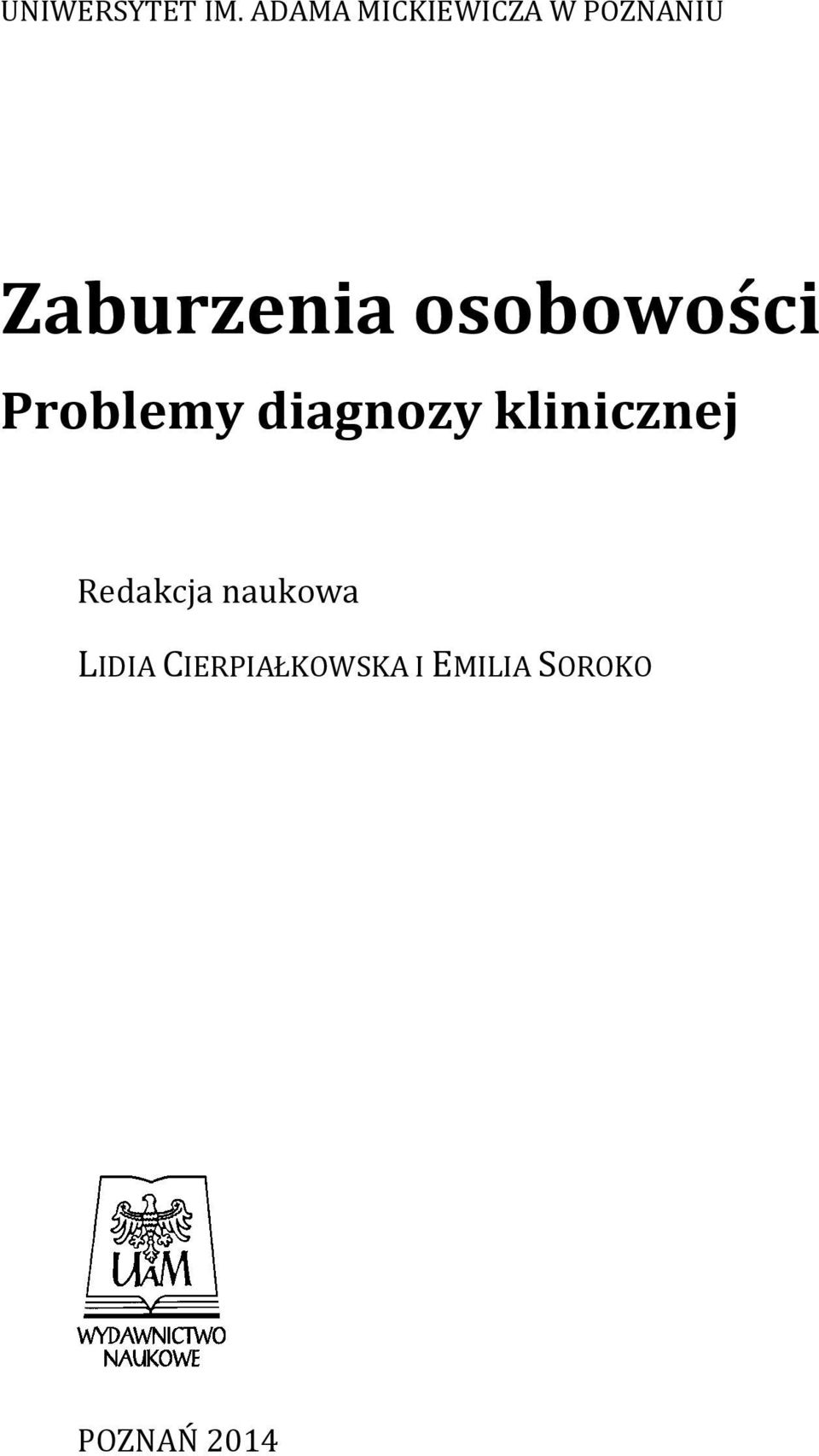 osobowości Problemy diagnozy klinicznej