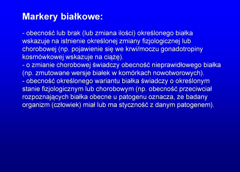 zmutowane wersje białek w komórkach nowotworowych).