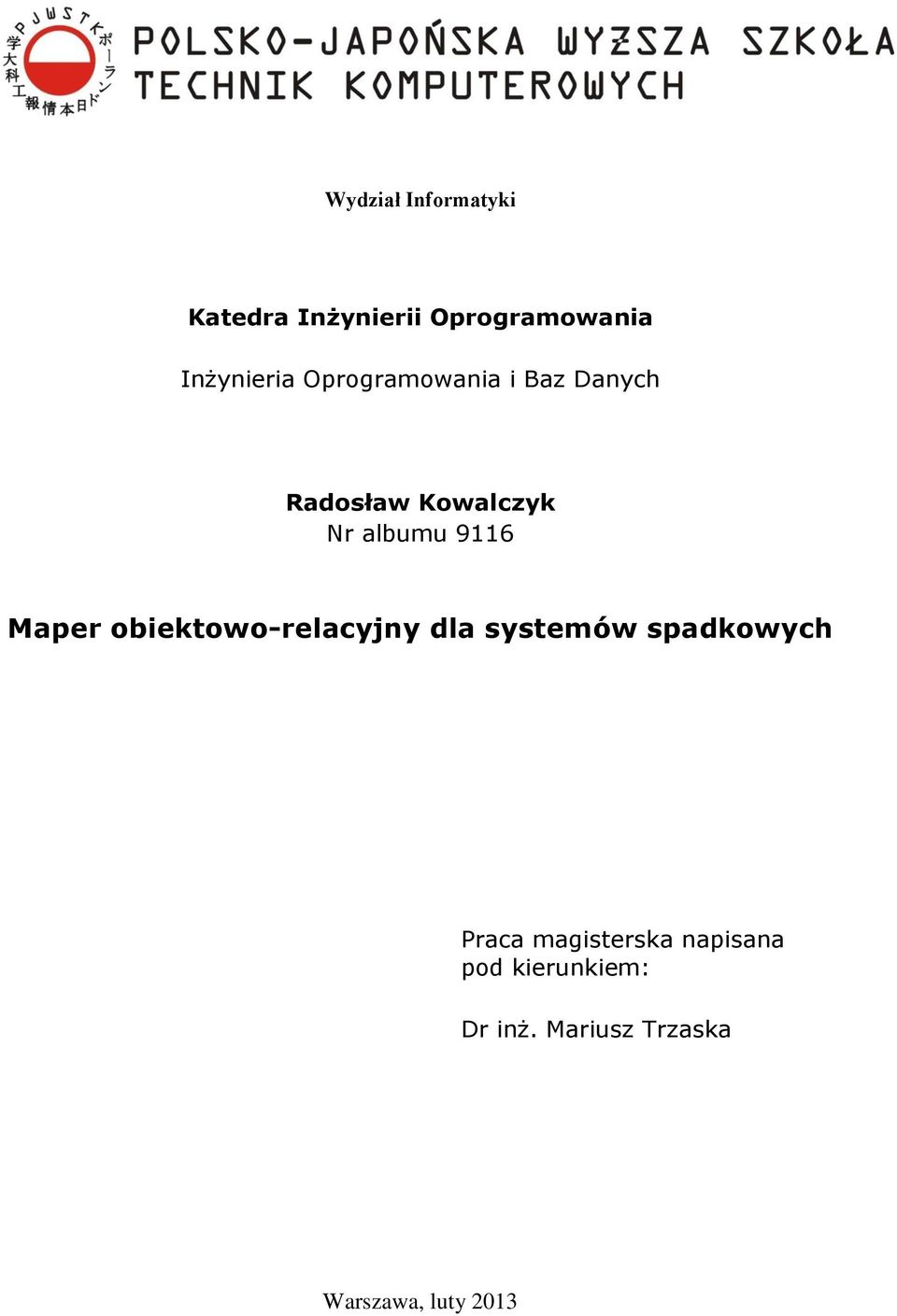 Maper obiektowo-relacyjny dla systemów spadkowych Praca