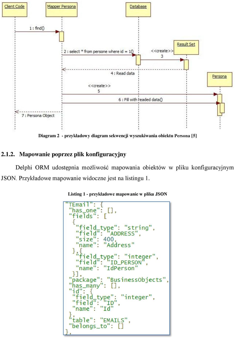 możliwość mapowania obiektów w pliku konfiguracyjnym JSON.