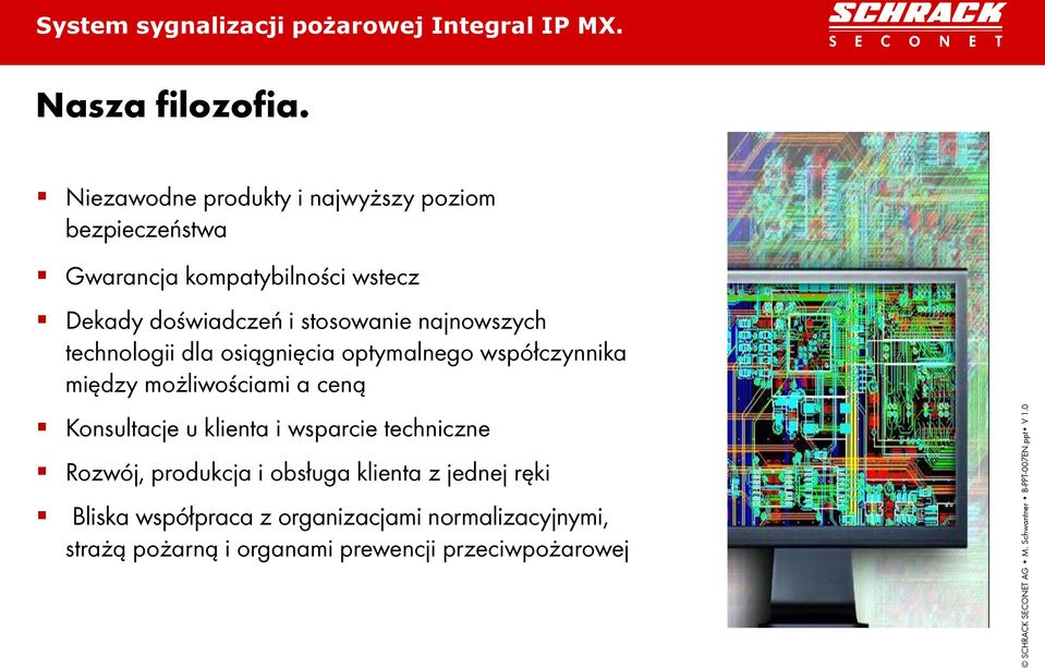 i stosowanie najnowszych technologii dla osiągnięcia optymalnego współczynnika między możliwościami a ceną