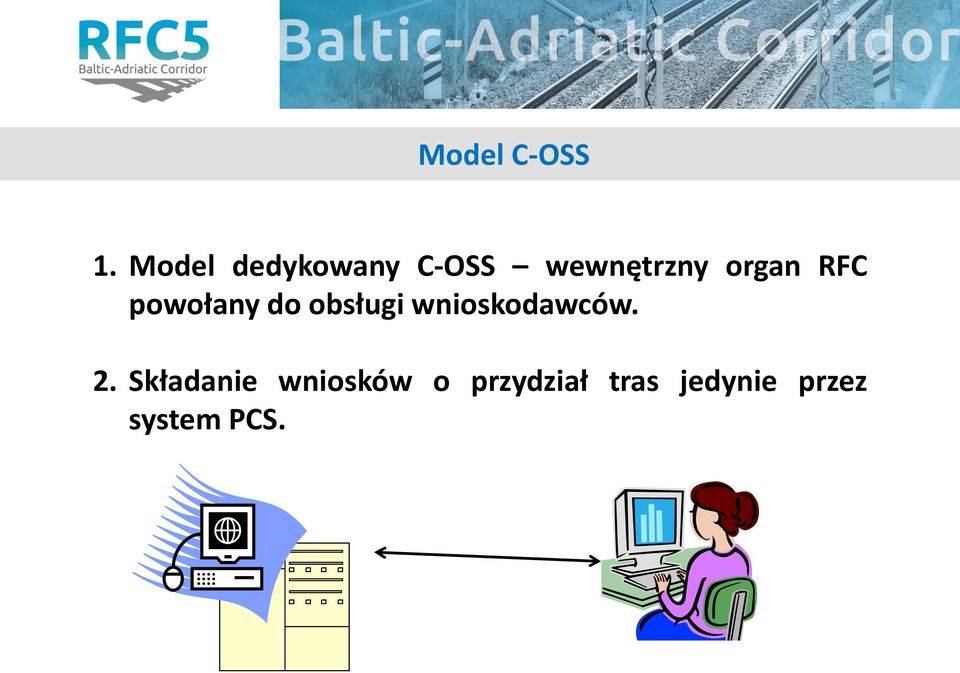 RFC powołany do obsługi wnioskodawców.