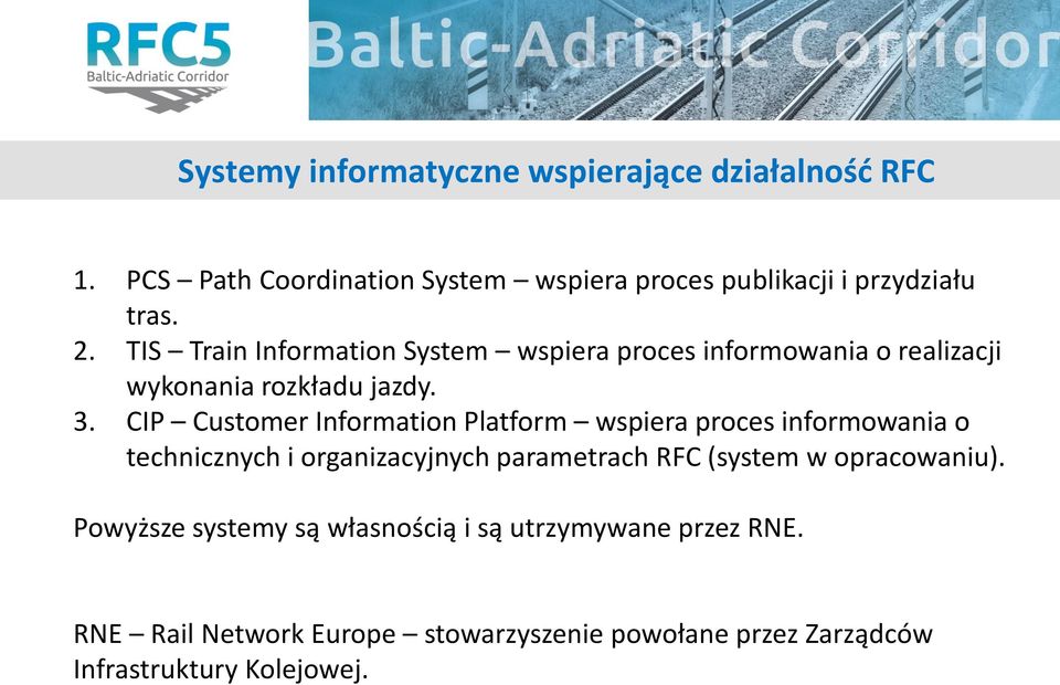 CIP Customer Information Platform wspiera proces informowania o technicznych i organizacyjnych parametrach RFC (system w