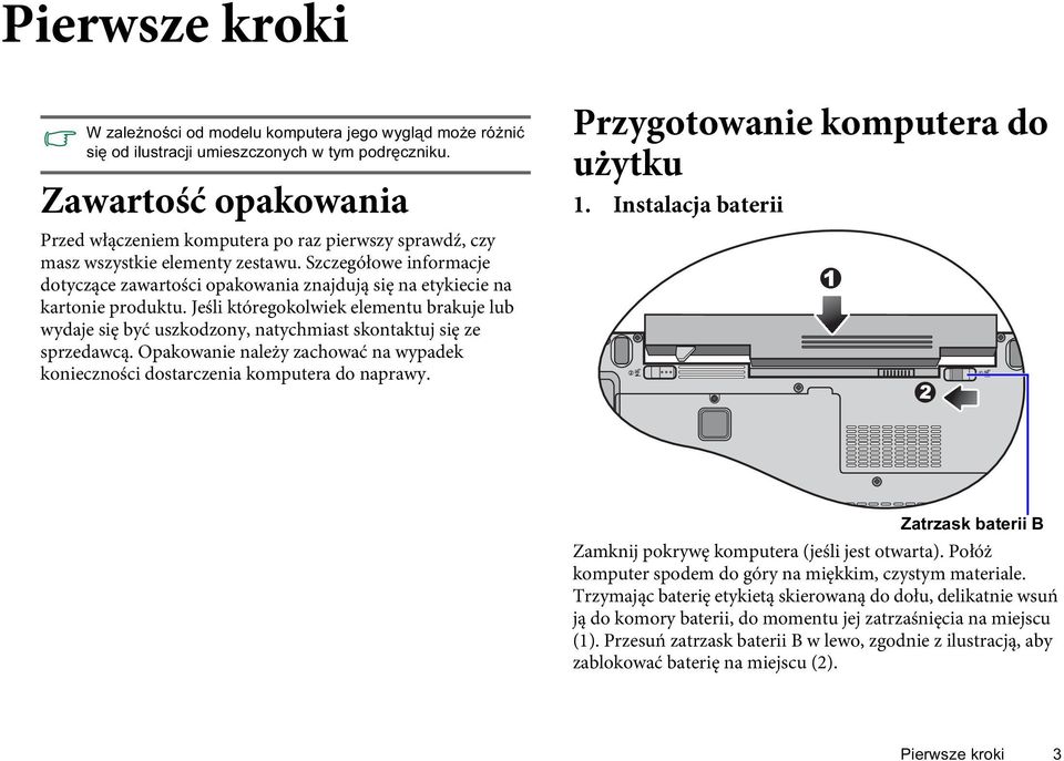 Szczegółowe informacje dotyczące zawartości opakowania znajdują się na etykiecie na kartonie produktu.