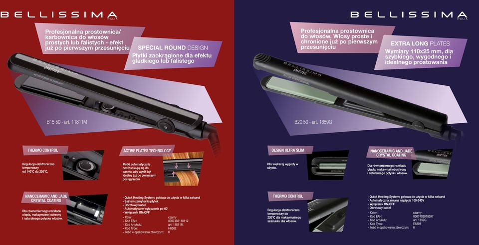 1859G THERMO CONTROL ACTIVE PLATES TECHNOLOGY DESIGN ULTRA SLIM NANOCERAMIC AND JADE CRYSTAL COATING Regulacja elektroniczna temperatury od 140 C do 230 C.