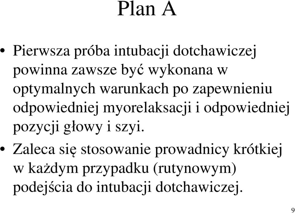 myorelaksacji i odpowiedniej pozycji głowy i szyi.