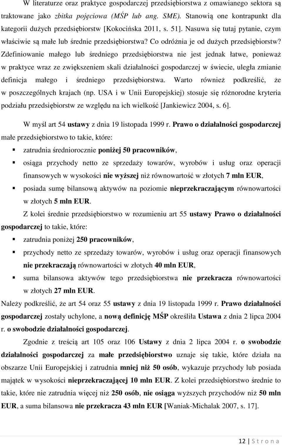 Co odróżnia je od dużych przedsiębiorstw?