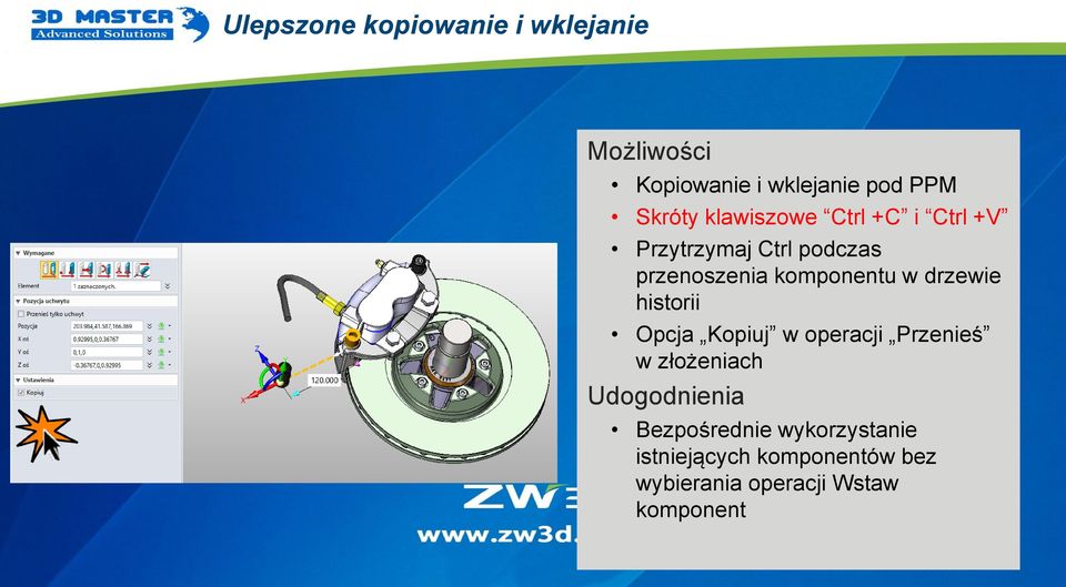 komponentu w drzewie historii Opcja Kopiuj w operacji Przenieś w złożeniach