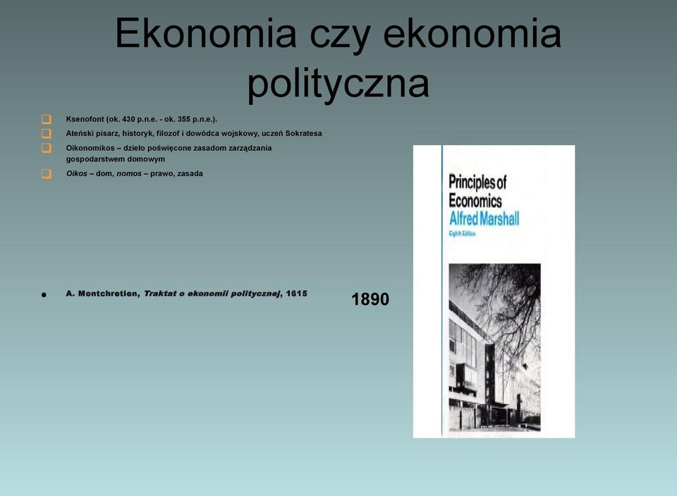 Montchretien, Traktat o ekonomii politycznej, 1615 Ateński pisarz, historyk,