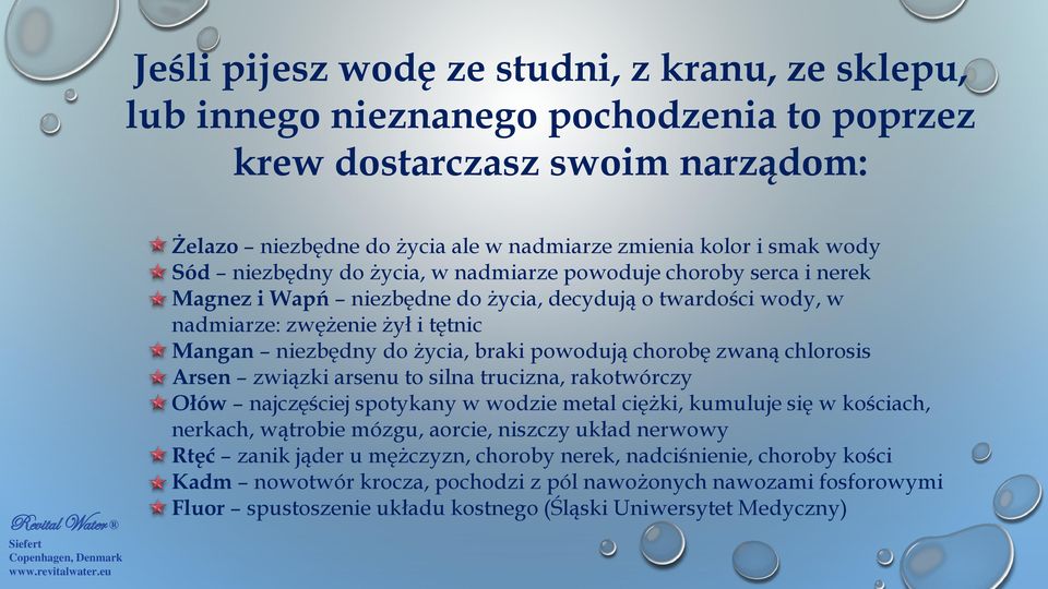 powodują chorobę zwaną chlorosis Arsen związki arsenu to silna trucizna, rakotwórczy Ołów najczęściej spotykany w wodzie metal ciężki, kumuluje się w kościach, nerkach, wątrobie mózgu, aorcie,