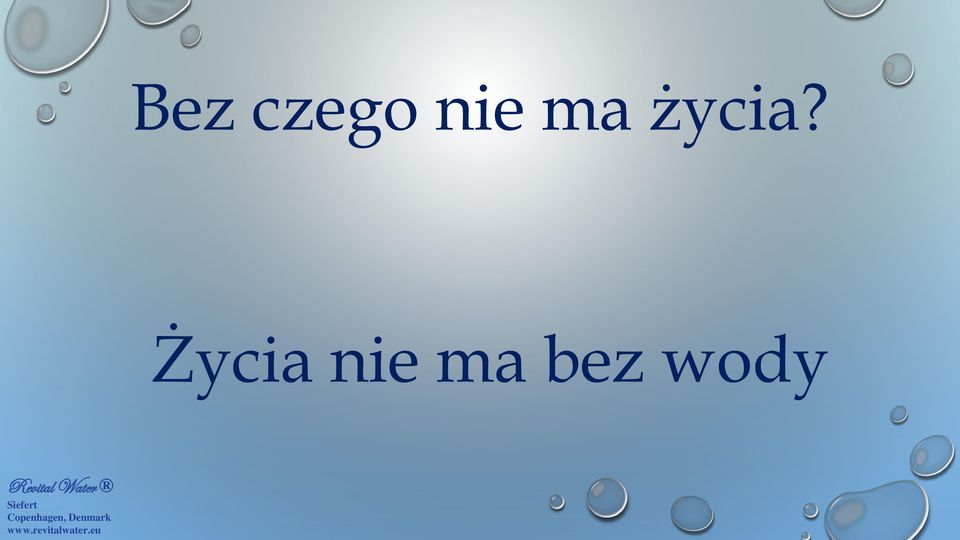 życia?