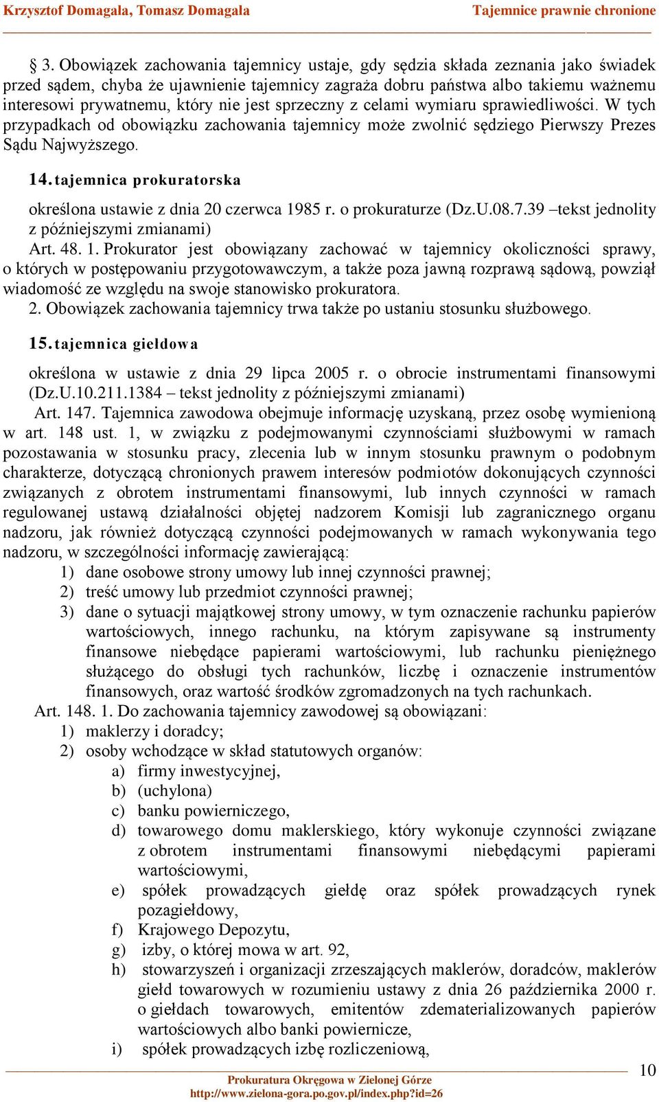 tajemnica prokuratorska określona ustawie z dnia 20 czerwca 19