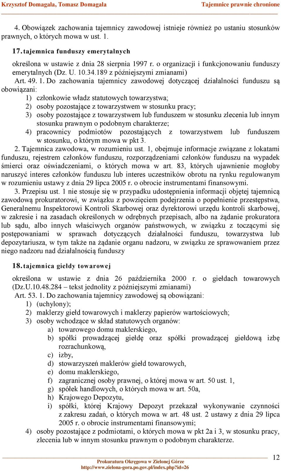 .34.189 z późniejszymi zmianami) Art. 49. 1.