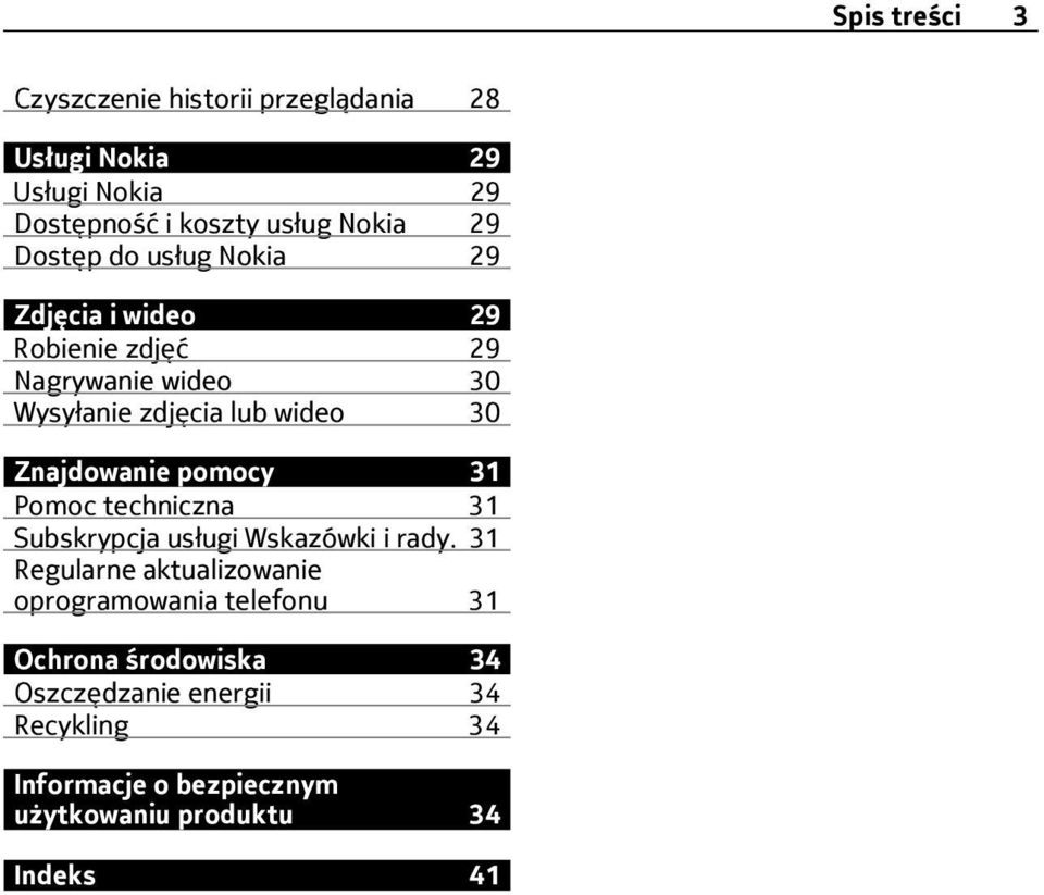 Znajdowanie pomocy 31 Pomoc techniczna 31 Subskrypcja usługi Wskazówki i rady.