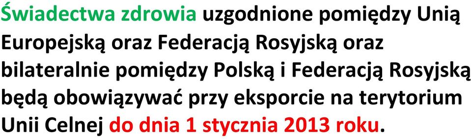 pomiędzy Polską i Federacją Rosyjską