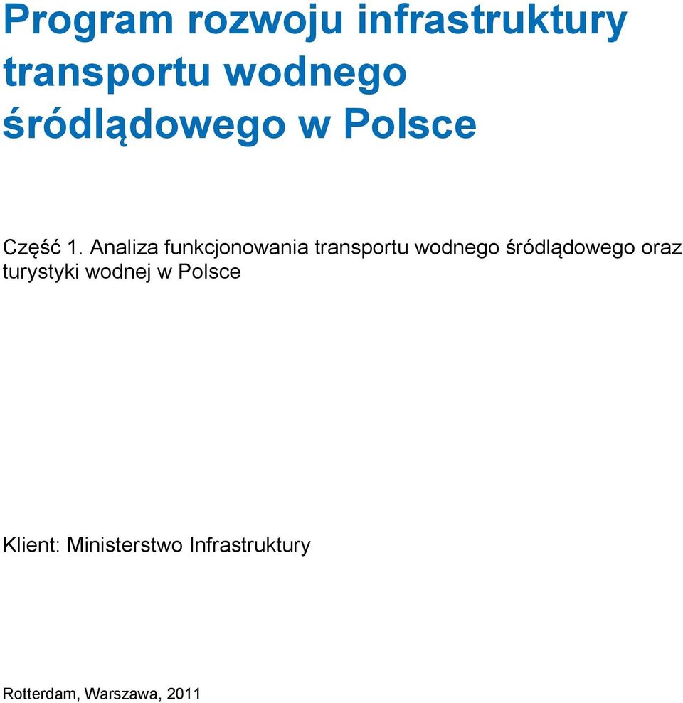 Analiza funkcjonowania transportu wodnego śródlądowego