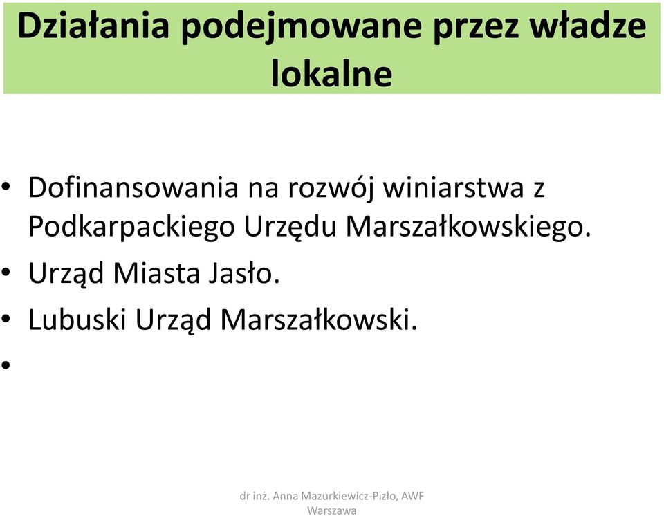 Podkarpackiego Urzędu Marszałkowskiego.