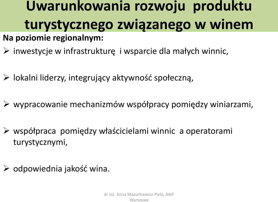 liderzy, integrujący aktywność społeczną, wypracowanie mechanizmów współpracy pomiędzy