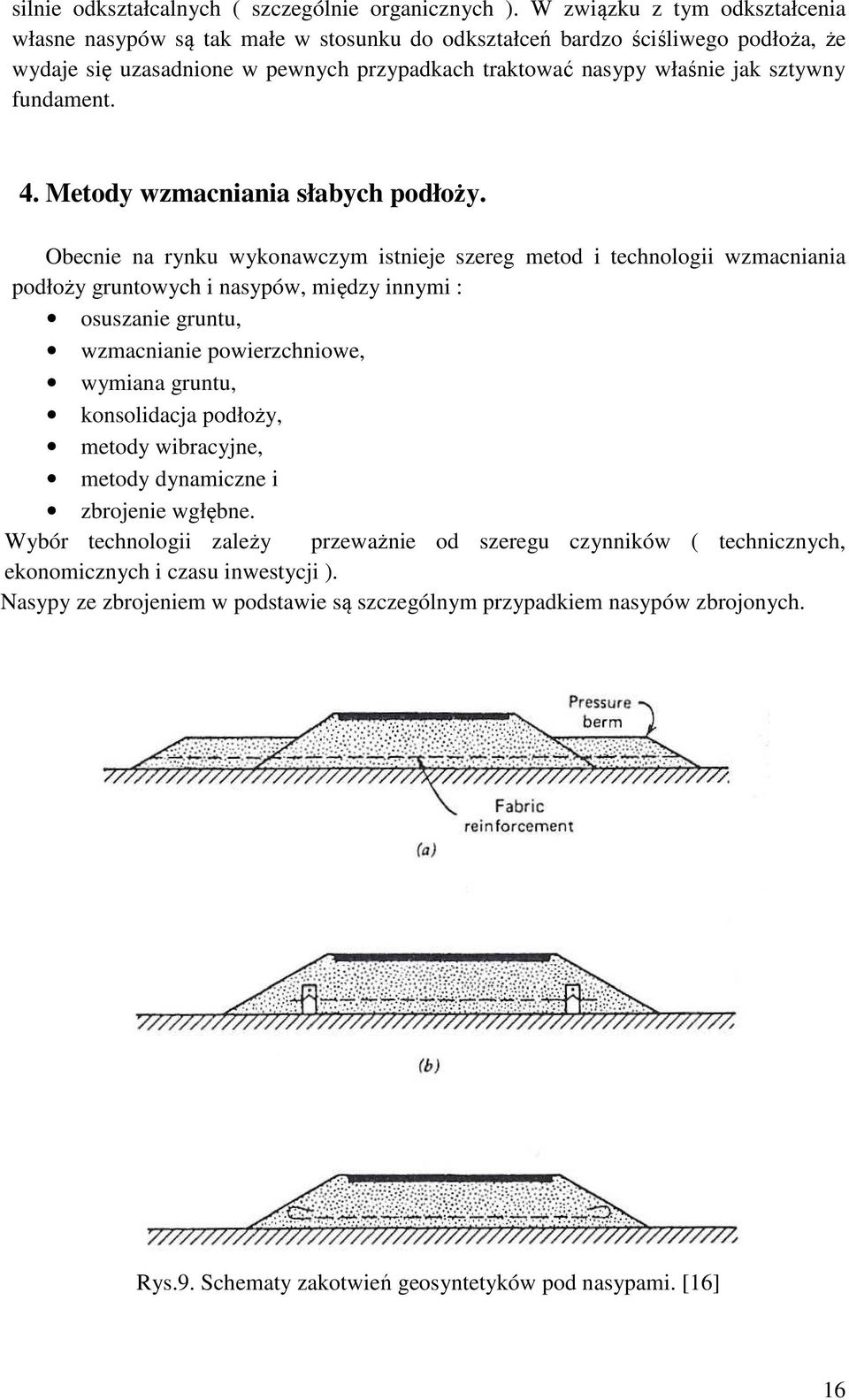 fundament. 4. Metody wzmacniania słabych podłoży.