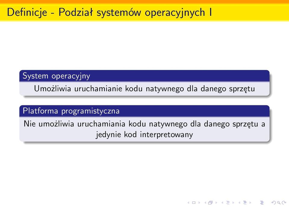 danego sprzętu Platforma programistyczna Nie umożliwia