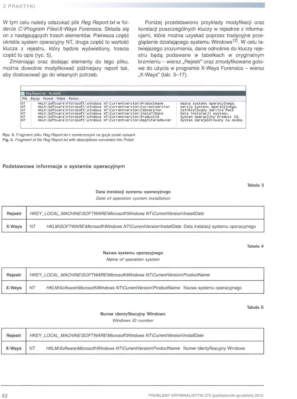 Zmieniając oraz dodając elementy do tego pliku, można dowolnie modyf ikować póżn iejszy raport tak, aby dostosować go do własnych potrzeb.