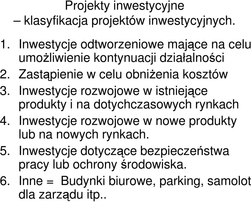 Zastąpienie w celu obniżenia kosztów 3.