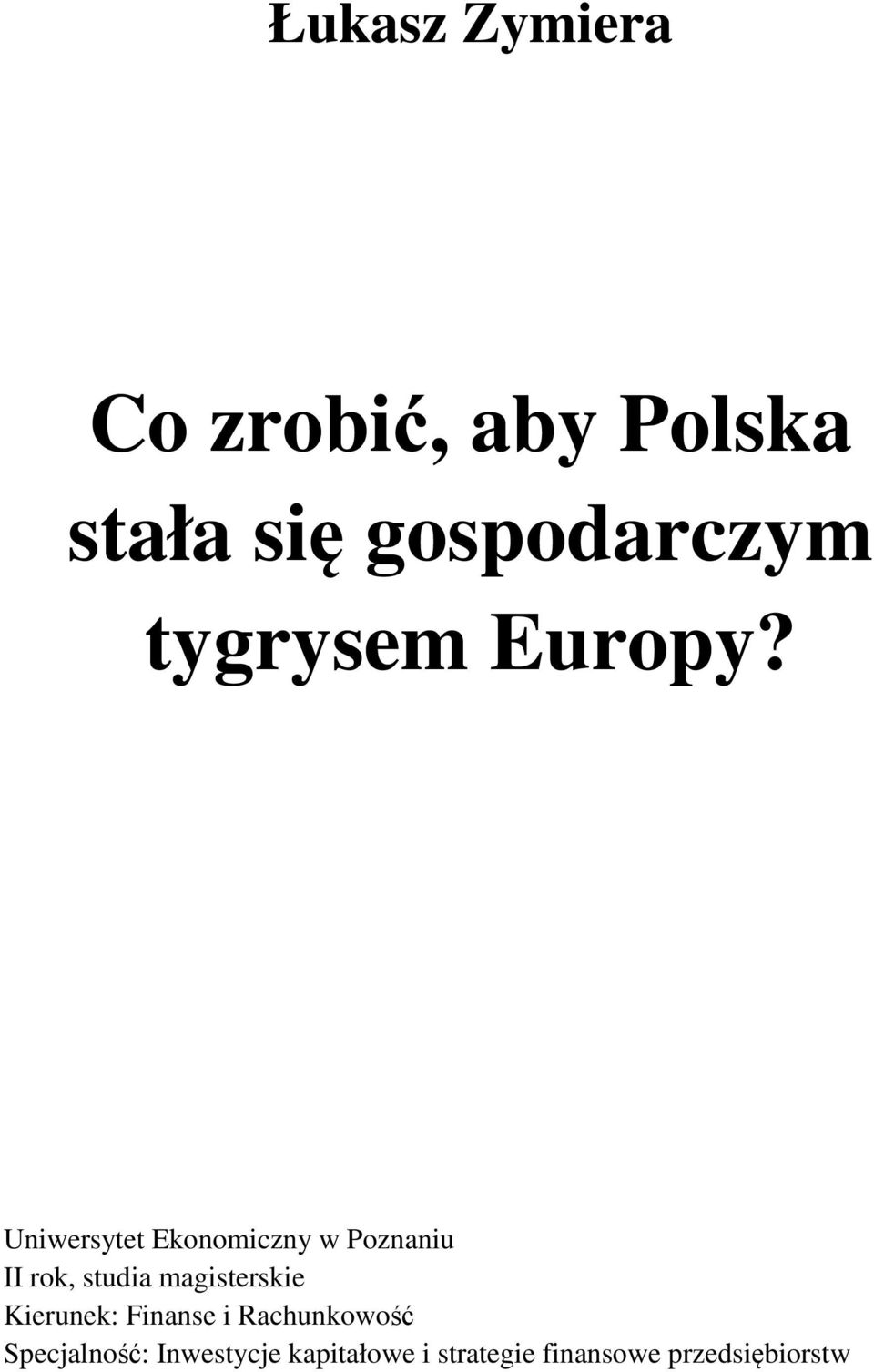 Uniwersytet Ekonomiczny w Poznaniu II rok, studia