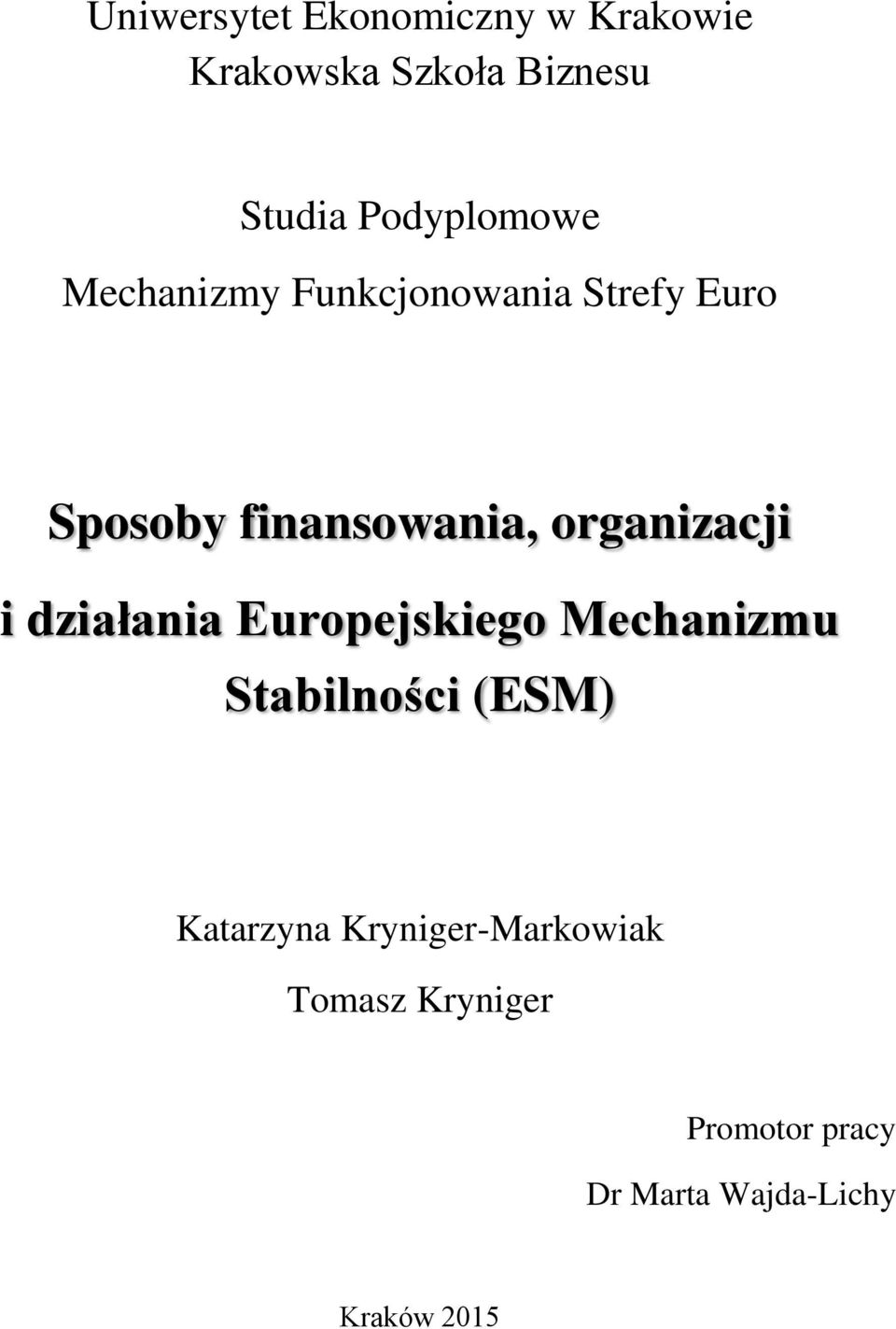 organizacji i działania Europejskiego Mechanizmu Stabilności (ESM)