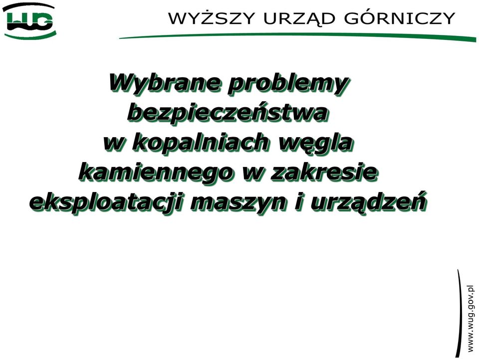 kopalniach węgla