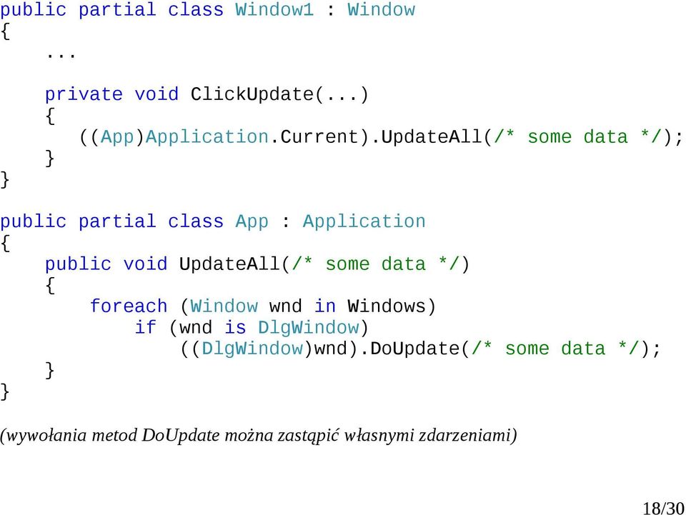 UpdateAll(/* some data */); public partial class App : Application public void UpdateAll(/*