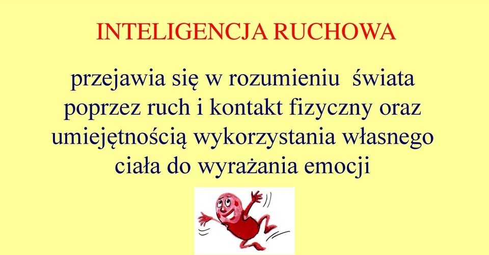 kontakt fizyczny oraz umiejętnością