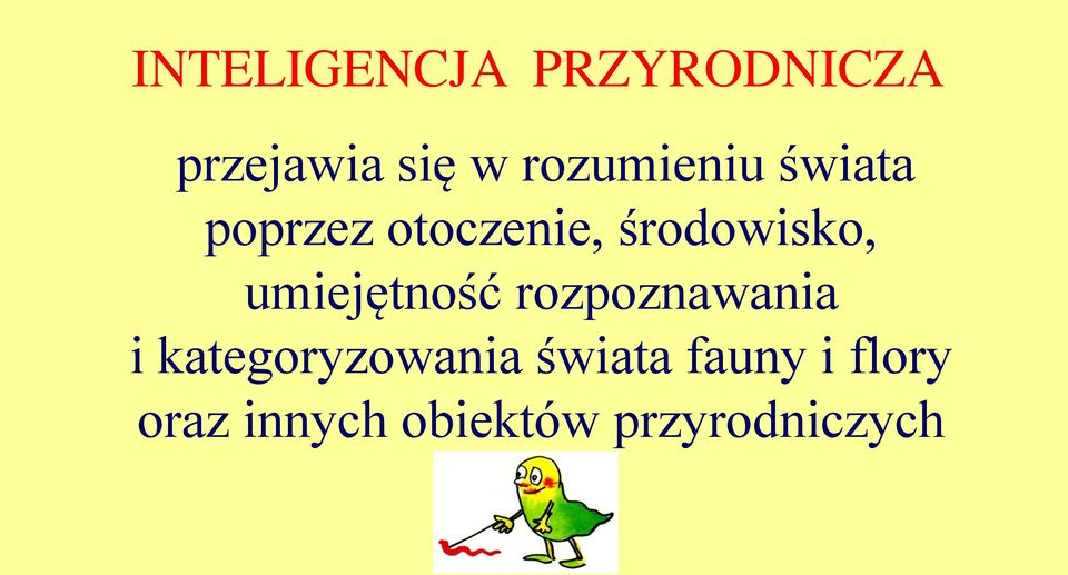 środowisko, umiejętność rozpoznawania i