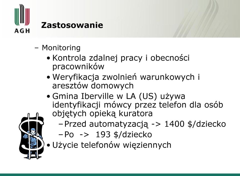 (US) używa identyfikacji mówcy przez telefon dla osób objętych opieką