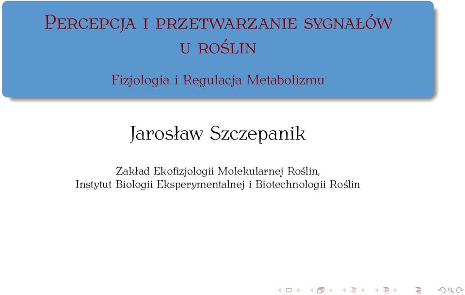 Szczepanik Zakład Ekofizjologii Molekularnej