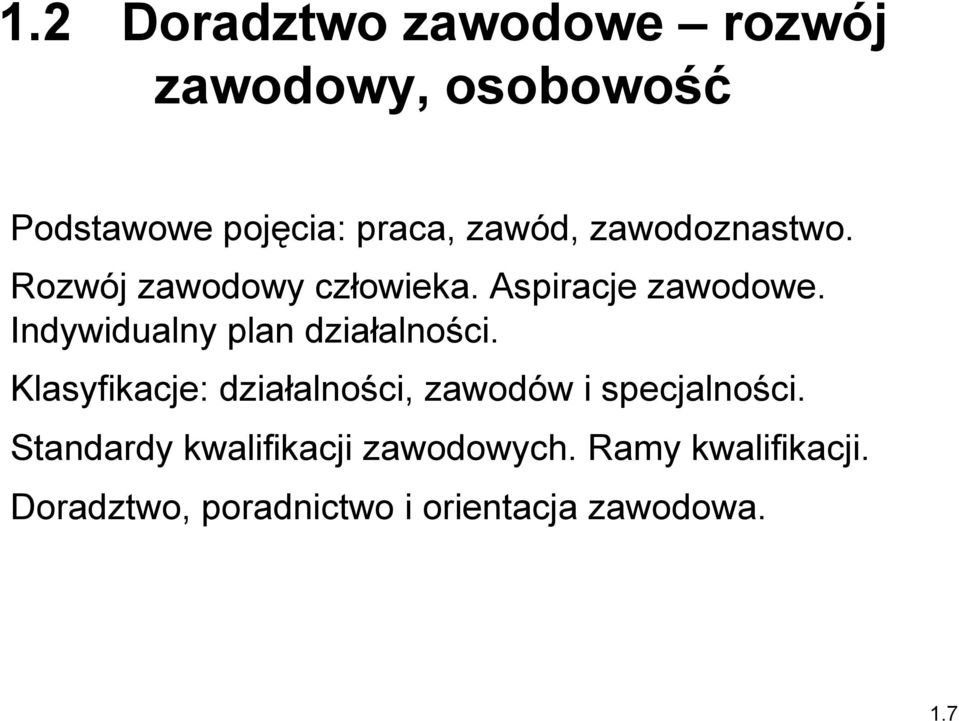 Indywidualny plan działalności. Klasyfikacje: działalności, zawodów i specjalności.