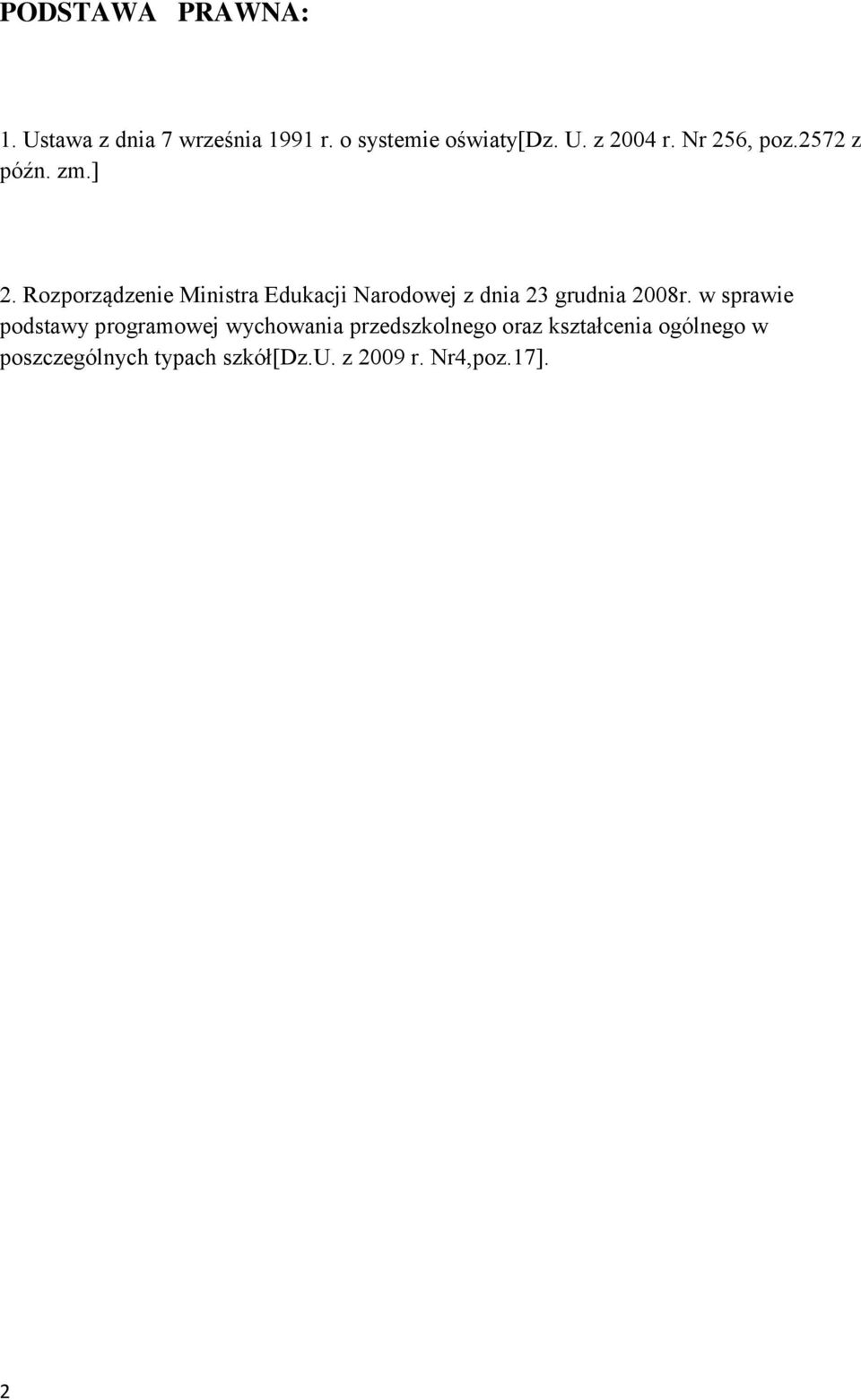 Rozporządzenie Ministra Edukacji Narodowej z dnia 23 grudnia 2008r.