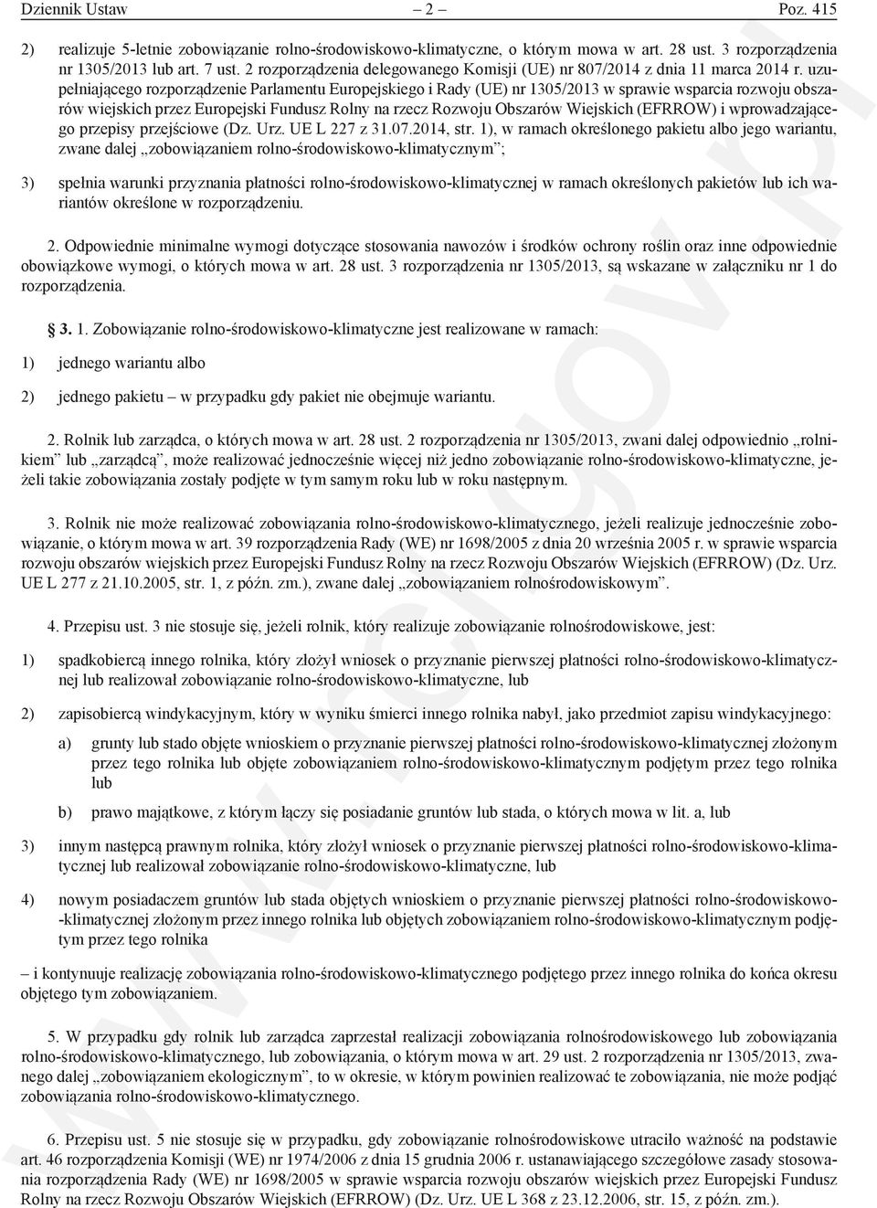 uzupełniającego rozporządzenie Parlamentu Europejskiego i Rady (UE) nr 1305/2013 w sprawie wsparcia rozwoju obszarów wiejskich przez Europejski Fundusz Rolny na rzecz Rozwoju Obszarów Wiejskich