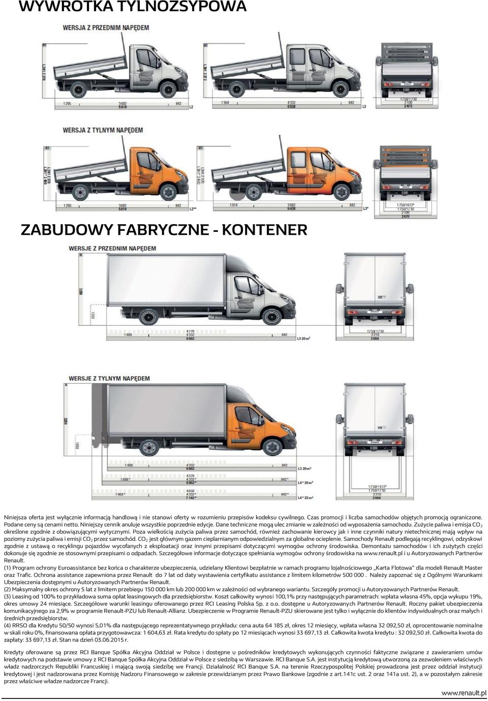 Dane techniczne mogą ulec zmianie w zależności od wyposażenia samochodu. Zużycie paliwa i emisja CO2 określone zgodnie z obowiązującymi wytycznymi.