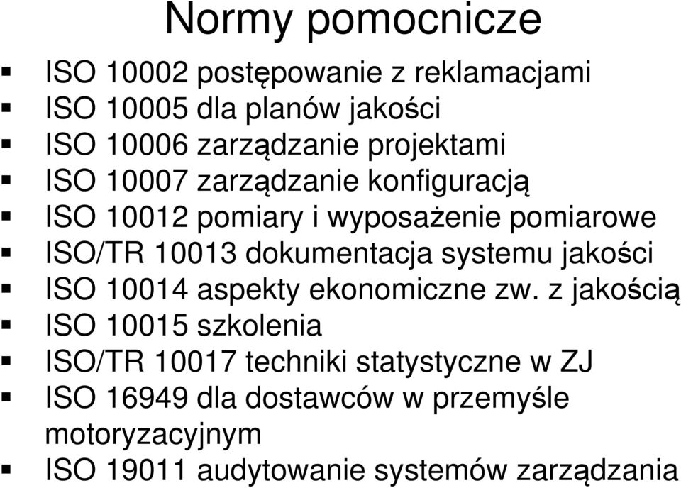 dokumentacja systemu jakości ISO 10014 aspekty ekonomiczne zw.