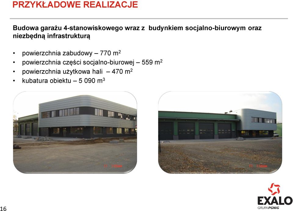 powierzchnia zabudowy 770 m 2 powierzchnia części