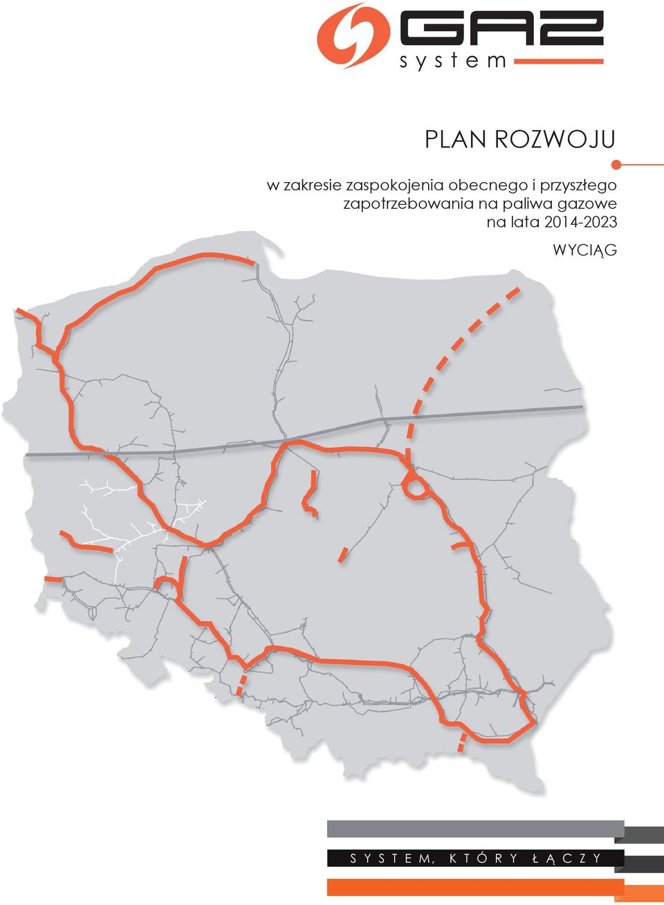 zapotrzebowania na paliwa gazowe Co oznaczają lata dla 2014-2023