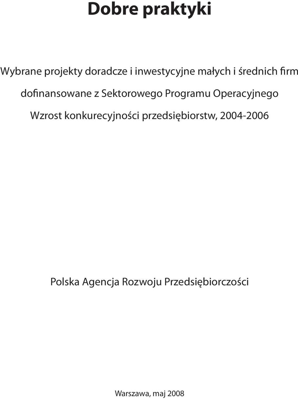 Operacyjnego Wzrost konkurecyjności przedsiębiorstw,