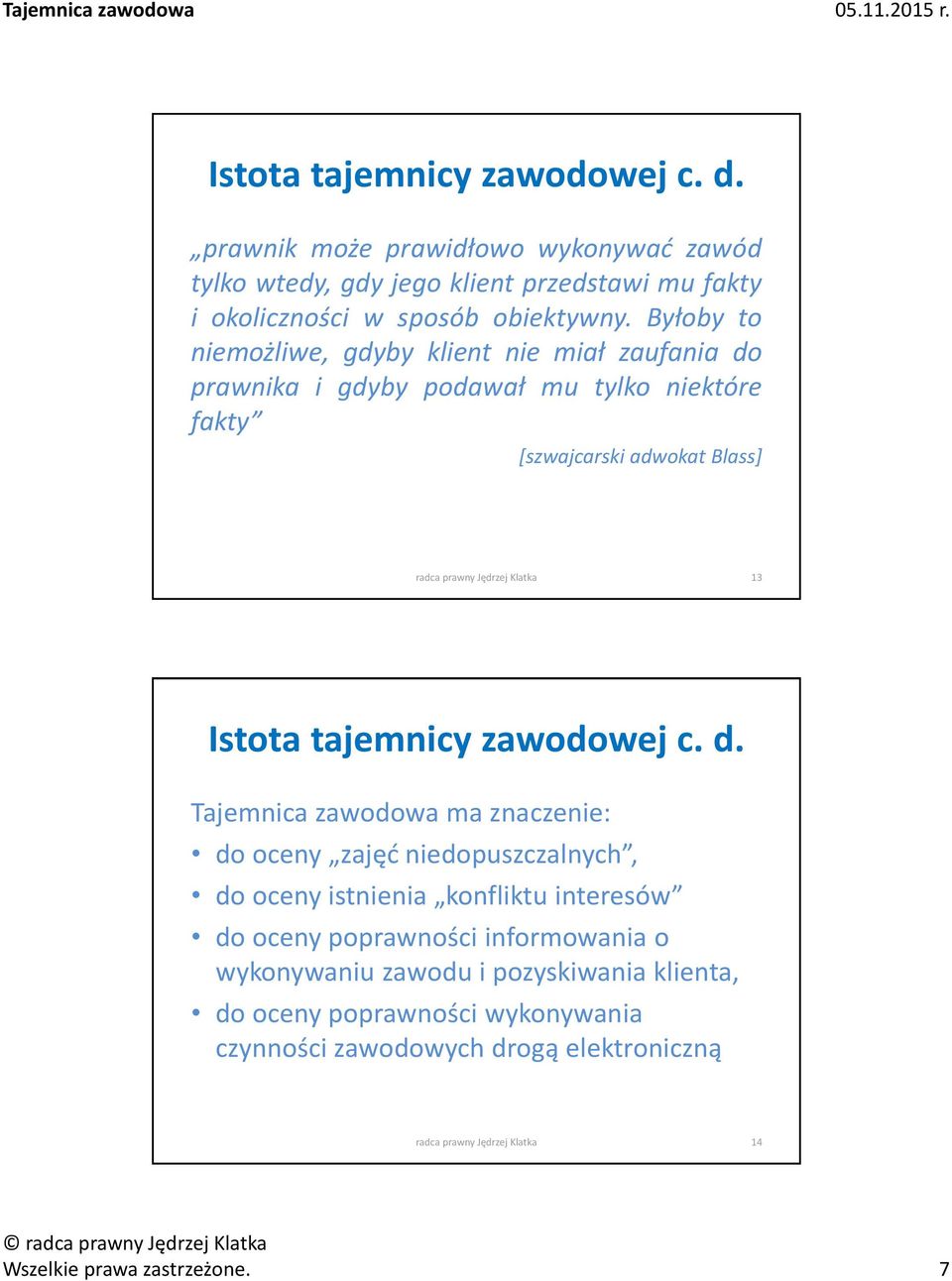 Istota tajemnicy zawodowej c. d.