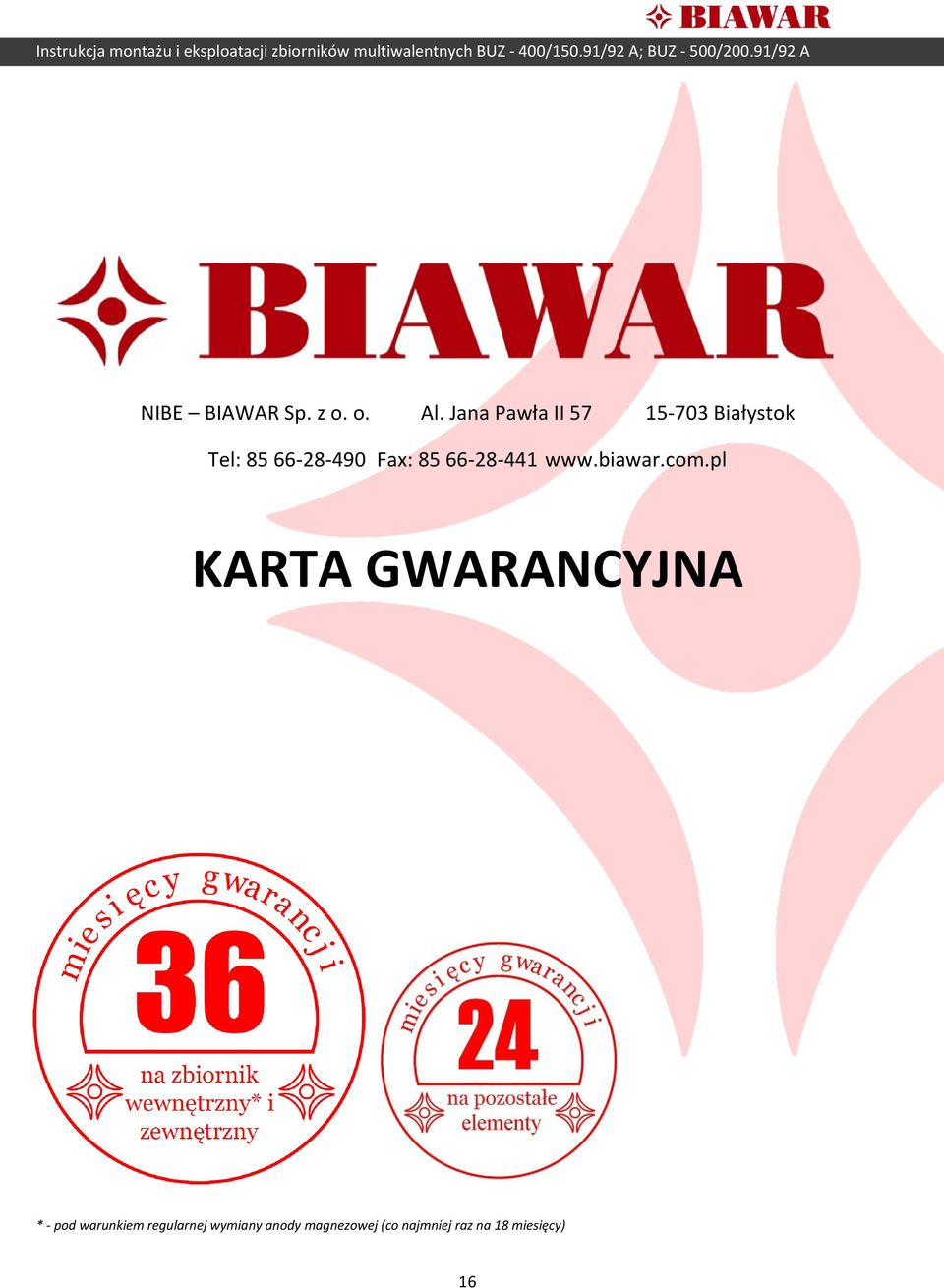 Fax: 85 66-28-441 www.biawar.com.